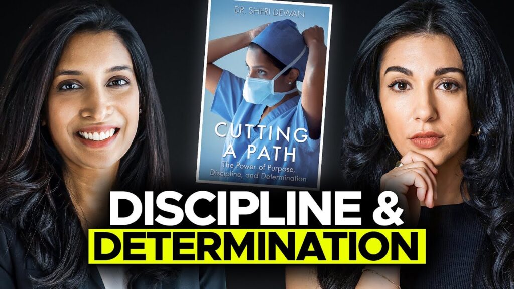 The Power of Purpose, Discipline, and Determination | Dr. Sheri Dewan